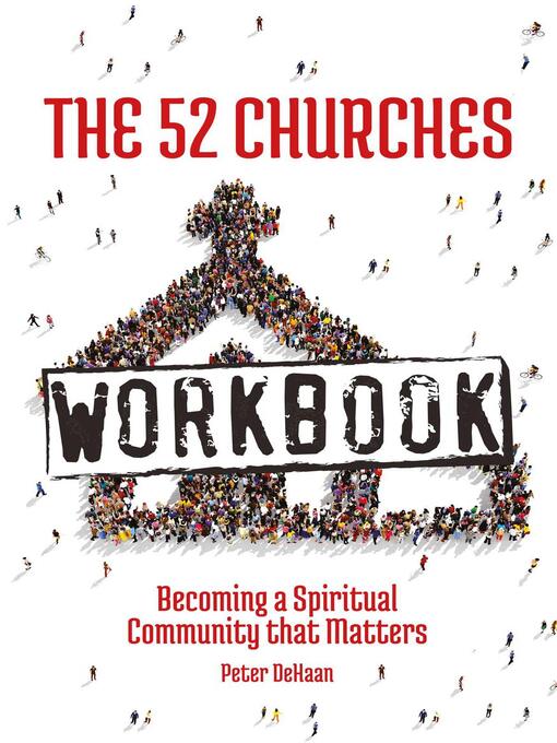 Title details for The 52 Churches Workbook by Peter DeHaan - Available